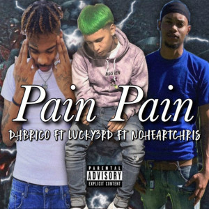 Album Pain Pain (Explicit) from DHBRICO