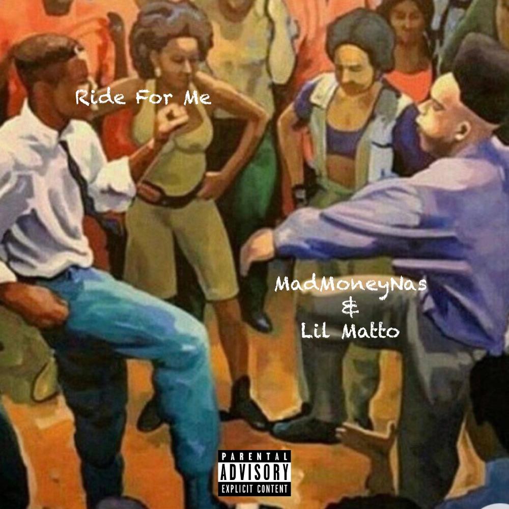 Ride For Me (feat. Lil Matto) (Explicit)