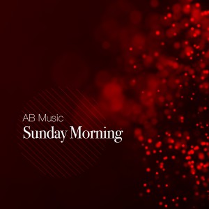 收聽AB Music的Sunday Morning歌詞歌曲