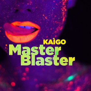 Kaigo的專輯Master Blaster
