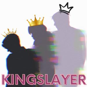 LxS的專輯Kingslayer (feat. LXS & Tom Booth) [Explicit]