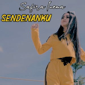 ดาวน์โหลดและฟังเพลง Sendenanku (Explicit) พร้อมเนื้อเพลงจาก Safira Inema
