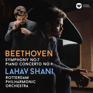 Lahav Shani的專輯Beethoven: Symphony No. 7 & Piano Concerto No. 4