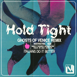 อัลบัม Hold Tight (feat. KALLITECHNIS) (Ghosts of Venice Remix) ศิลปิน Ghosts Of Venice