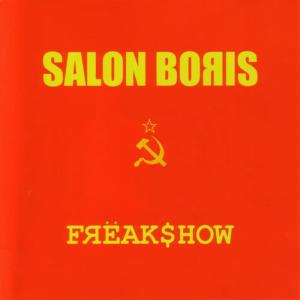 收聽Salon Boris的Freakshow (UK single release)歌詞歌曲
