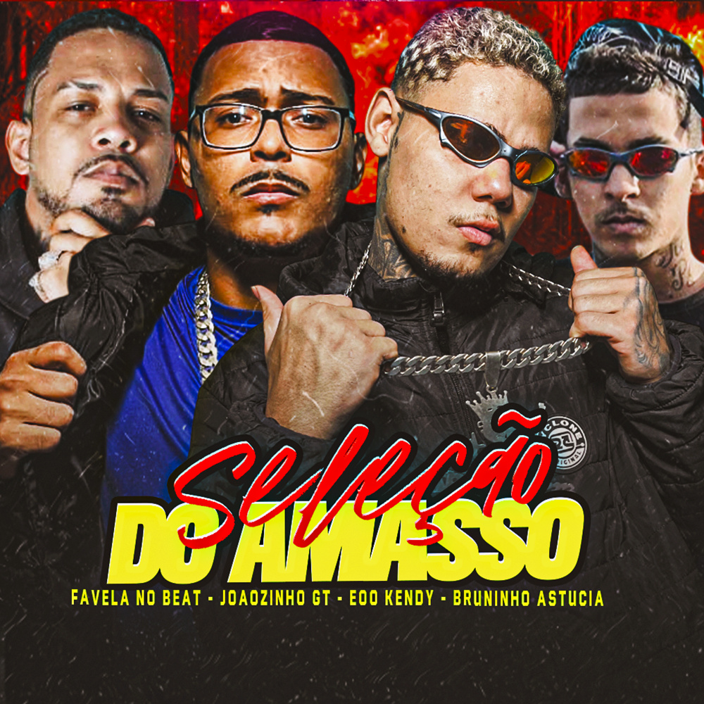Seleção do Amasso (Explicit)