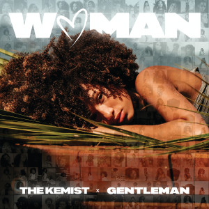 ดาวน์โหลดและฟังเพลง Woman พร้อมเนื้อเพลงจาก The Kemist