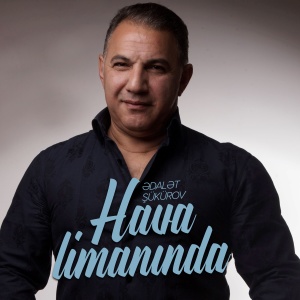 Album Hava Limanında from Ədalət Şükürov
