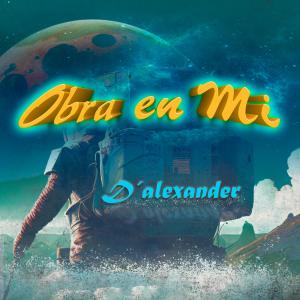 Album Obra en mi from D'Alexander