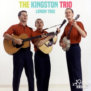 ดาวน์โหลดและฟังเพลง Lemon Tree (Original Mix) พร้อมเนื้อเพลงจาก The Kingston Trio