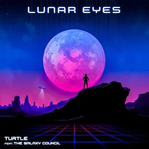 收聽Turtle的Lunar Eyes (feat. The Galaxy Council)歌詞歌曲