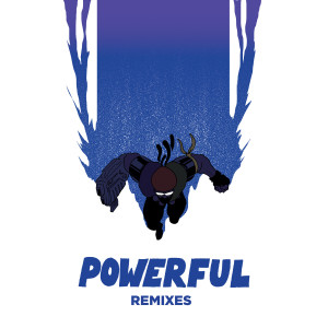 Dengarkan Powerful (G-Buck Remix) lagu dari Major Lazer dengan lirik