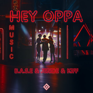 收聽B.A.S.E的HEY OPPA歌詞歌曲