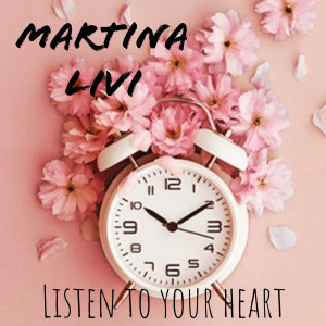 收聽Martina Livi的Listen to Your Heart歌詞歌曲