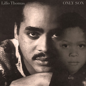 Album Only Son from Lillo Thomas