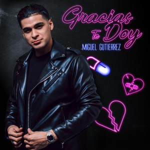 Album Gracias Te Doy from Miguel Gutierrez