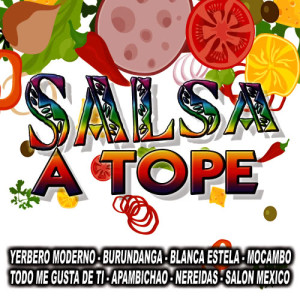 อัลบัม Salsa A Tope ศิลปิน La Salsa Del Caribe