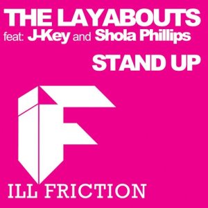 ดาวน์โหลดและฟังเพลง Stand Up (feat. J-Key & Shola Phillips) [Kenny Dope Remix] (Kenny Dope Remix) พร้อมเนื้อเพลงจาก The Laybouts