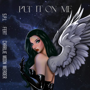 Album Put It on Me from S.P.L