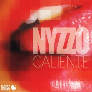 ดาวน์โหลดและฟังเพลง Caliente พร้อมเนื้อเพลงจาก Nyzzo
