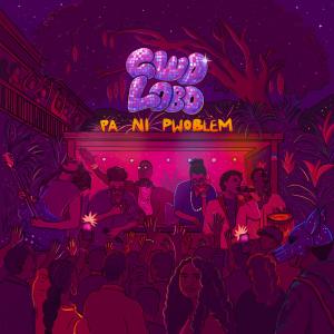 收聽GWOLOBO的Pa Ni Pwoblèm (feat. BADIO, Kabysh, Paul Beaubrun & Titanbou)歌詞歌曲