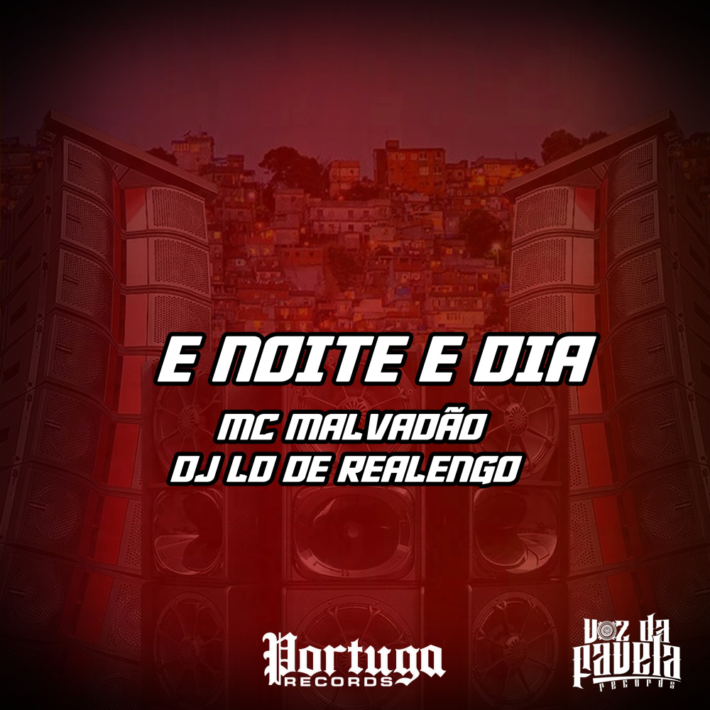 E NOITE E DIA (Explicit)
