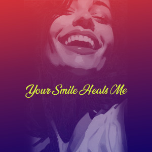 Priscilla Mariano的專輯Your Smile Heals Me