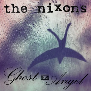 收聽The Nixons的Ghost of an Angel歌詞歌曲