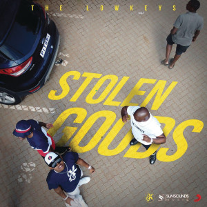 收聽The Lowkeys的Stolen Goods歌詞歌曲