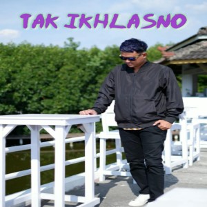 Album Tak Ikhlasno from ardie wongkono