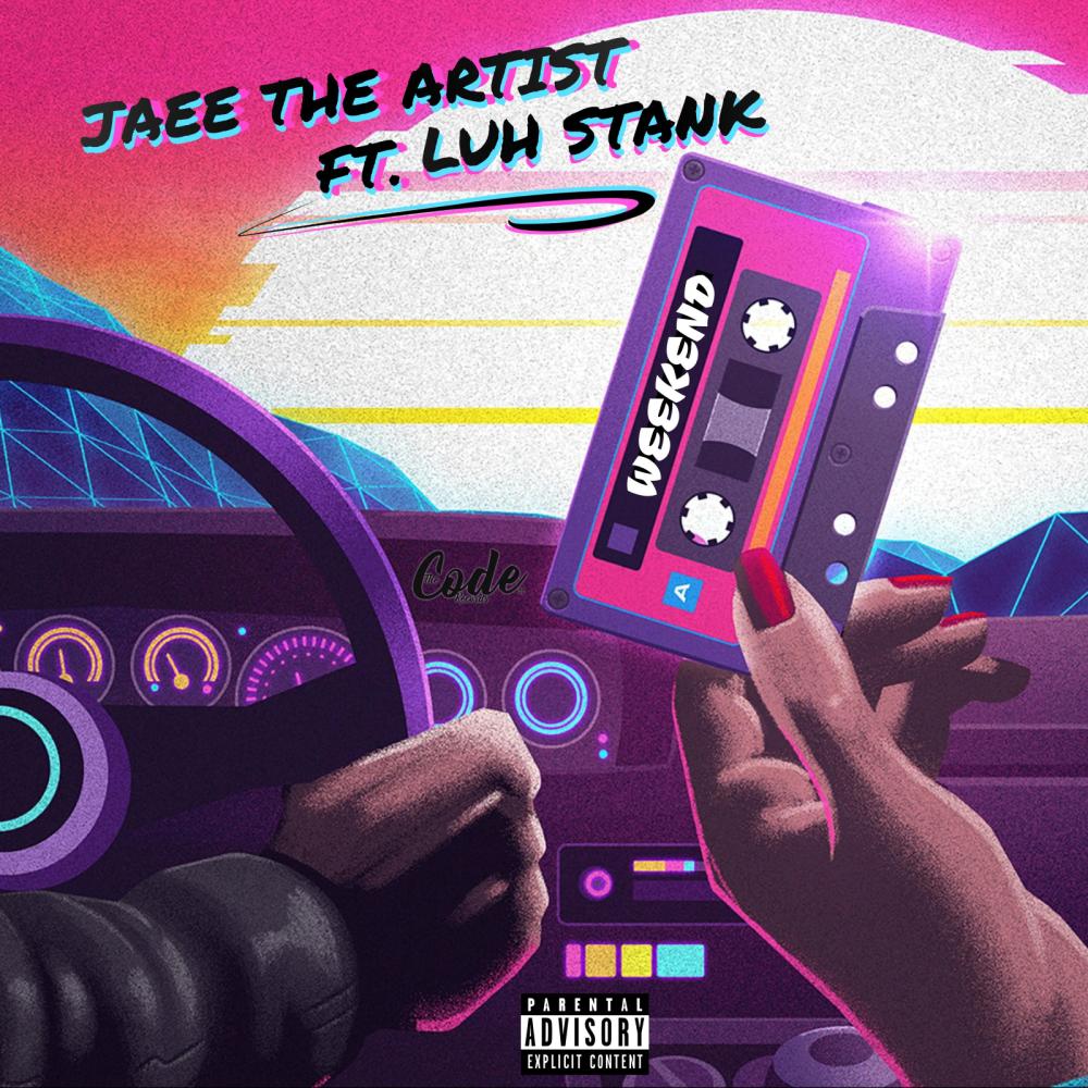 Weekend (feat. Luh Stank)