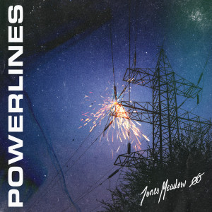 Album Powerlines from Jones Meadow