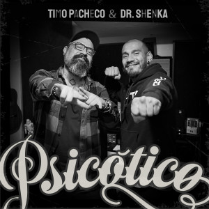 Dr. Shenka的專輯Psicótico (Explicit)