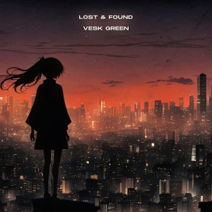 Album Lost & Found oleh Vesk Green