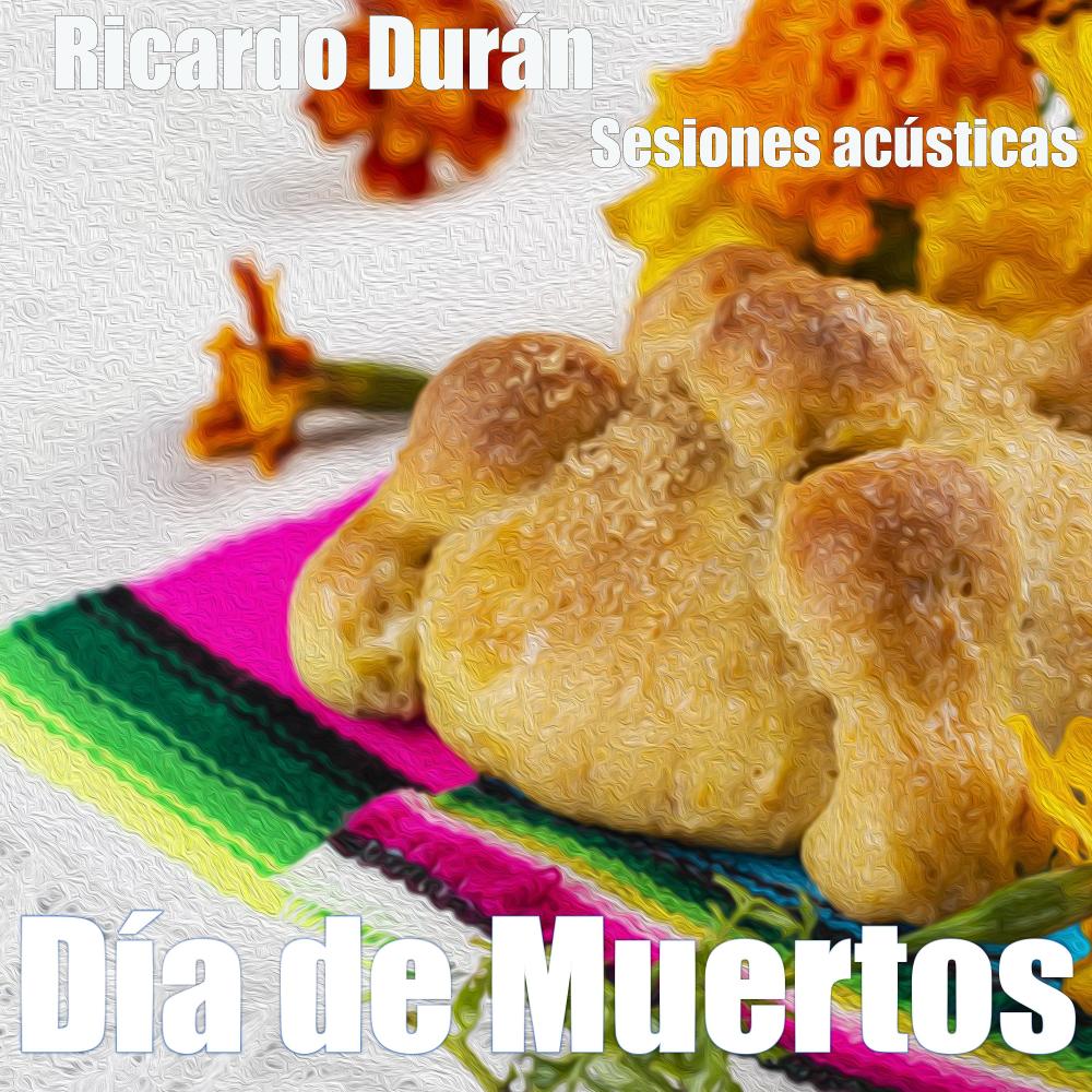Día de muertos(with Martha Ramírez & Enya Durán) (Sesiones acústicas)
