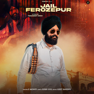 Listen to Jail Ferozepur song with lyrics from Z Money