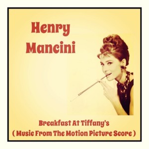 ดาวน์โหลดและฟังเพลง Breakfast At Tiffany's พร้อมเนื้อเพลงจาก Henry Mancini