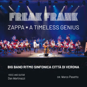 Album Freak Frank, Zappa a Timeless Genius from Big Band Ritmo Sinfonica Citta di Verona
