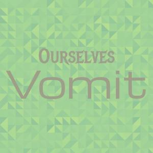 Album Ourselves Vomit from Various
