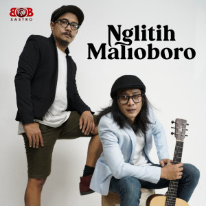 Listen to nglitih malioboro song with lyrics from bob sastro