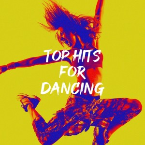 Ibiza Dance Party的專輯Top Hits for Dancing