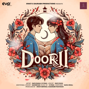 收聽Sach Rana的Doorii歌詞歌曲