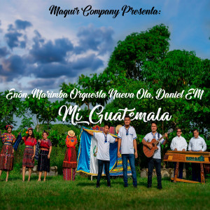 ดาวน์โหลดและฟังเพลง Mi Guatemala พร้อมเนื้อเพลงจาก Enon
