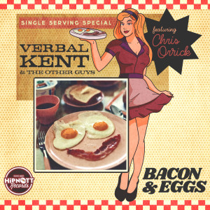 Album Bacon & Eggs (feat. Chris Orrick) from Verbal Kent