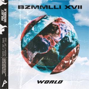 Listen to World song with lyrics from Bzmmlli XVII