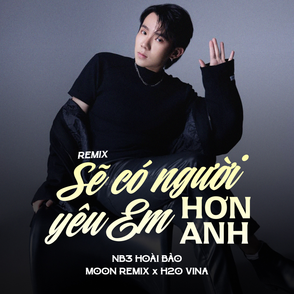 Sẽ Có Người Yêu Em Hơn Anh (Remix)