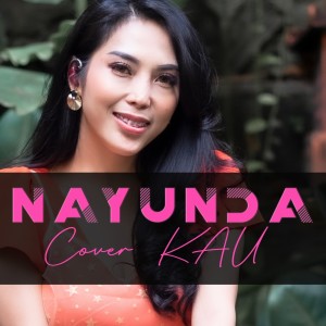 อัลบัม Kau (Cover) ศิลปิน Nayunda