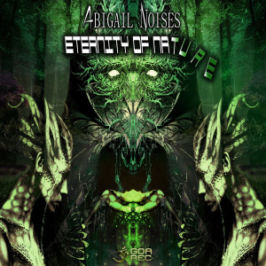 Listen to Eternity of Nature (Original Mix) song with lyrics from Abigail Noises