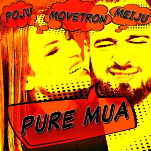 Movetron的專輯Pure Mua