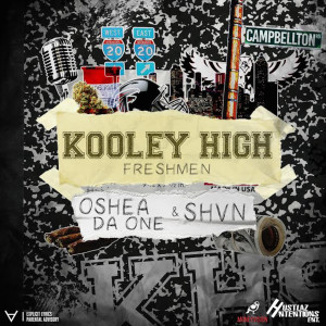 Album Kooley High Freshmen (Explicit) from Oshea Da One